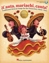 Canta, Mariachi, Canta! Book, Online Audio & PDF